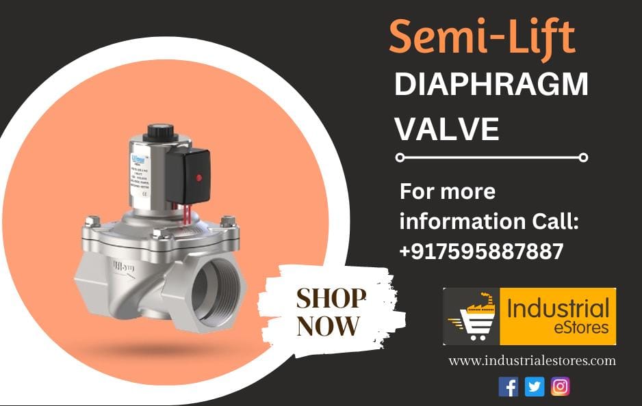 Semi-Lift Diaphragm Valve